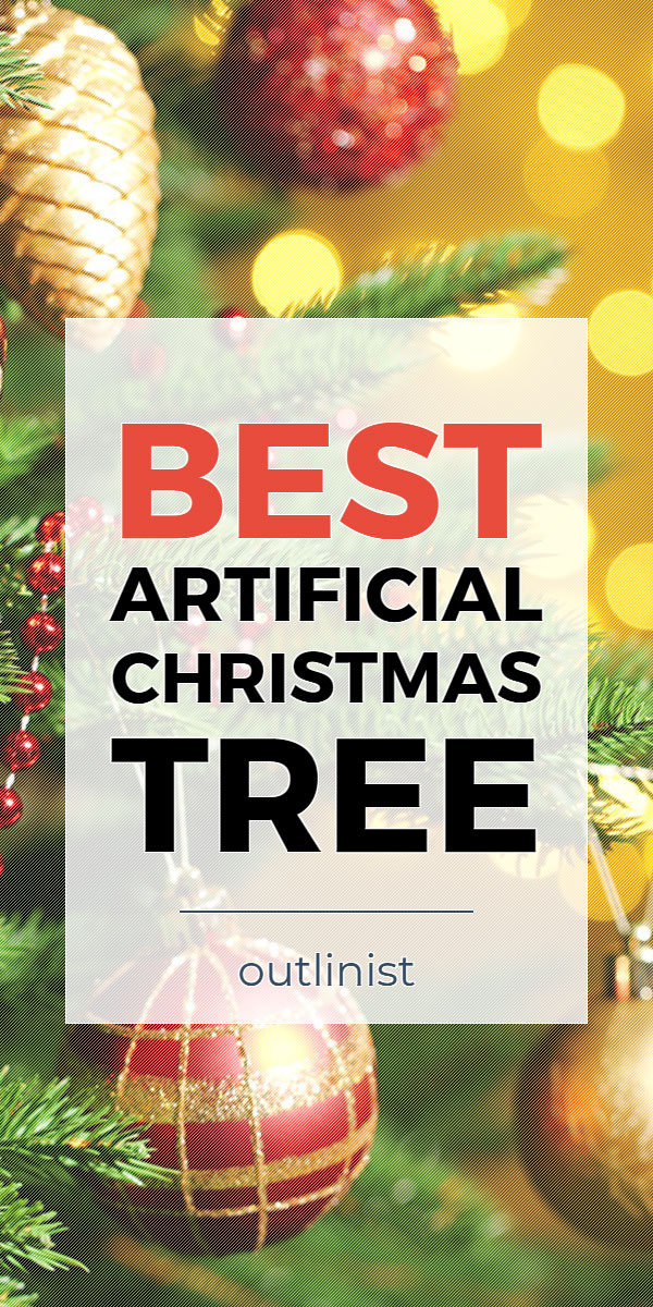 Best Artificial Christmas Tree • Reviews & Buying Guide