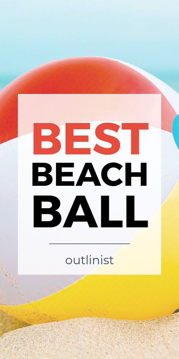 Best Beach Ball • Reviews & Buying Guide