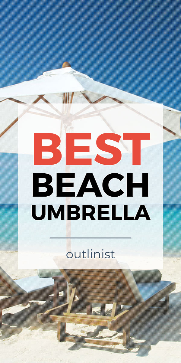 Best Beach Umbrella • Reviews & Buying Guide