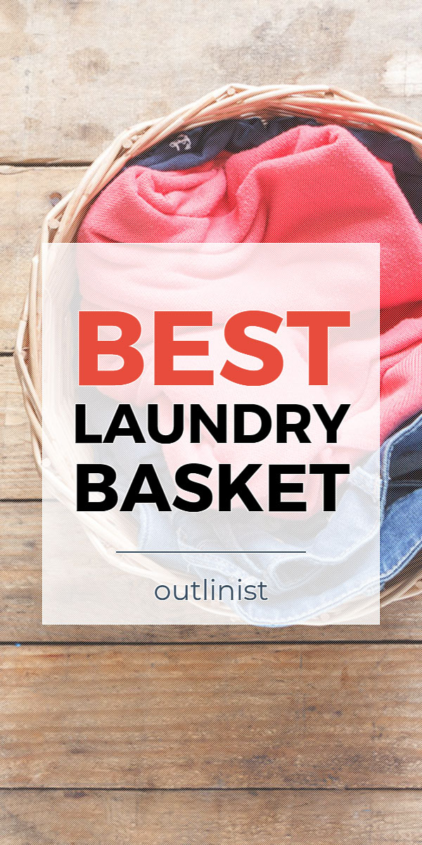 Best Laundry Basket • Reviews & Buying Guide