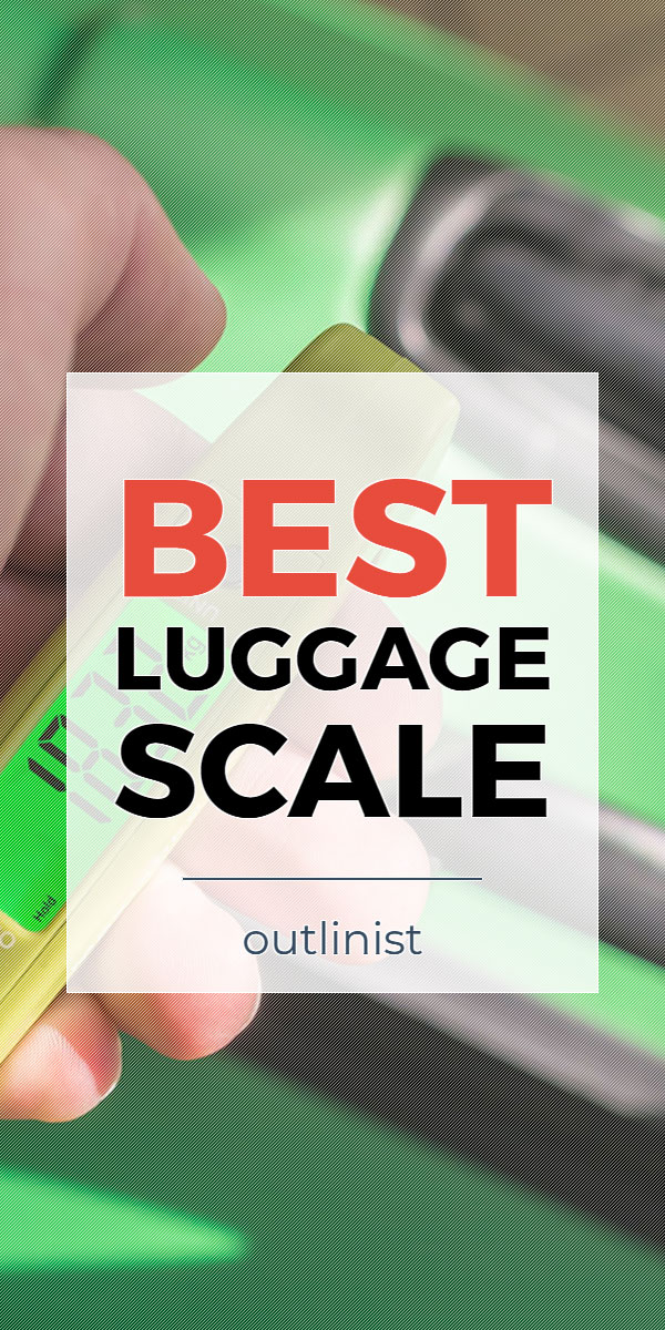 Best Luggage Scale • Reviews & Buying Guide