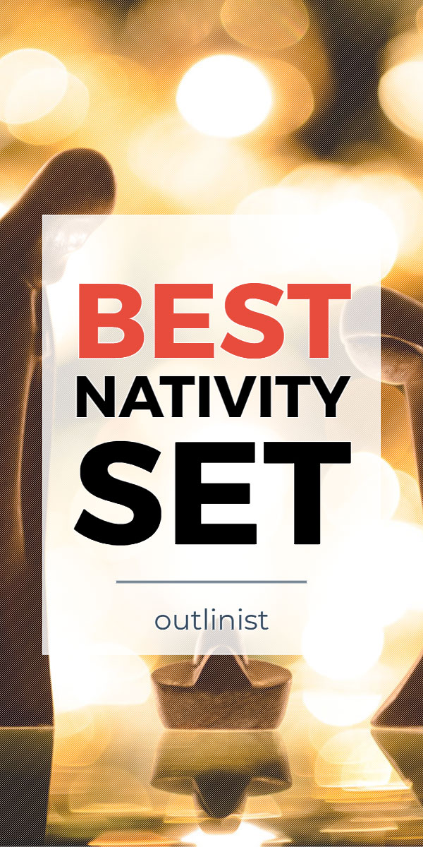 Best Nativity Set • Reviews & Buying Guide