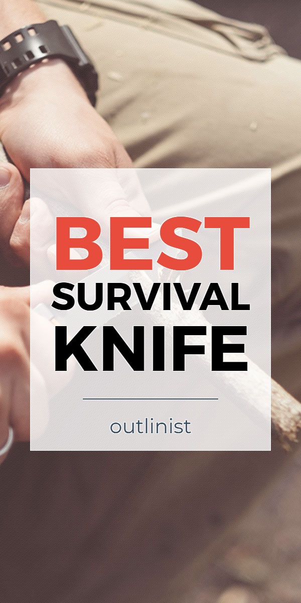 Best Survival Knife • Reviews & Buying Guide