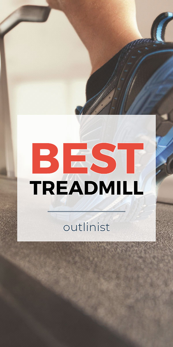 Best Treadmill • Reviews & Buying Guide