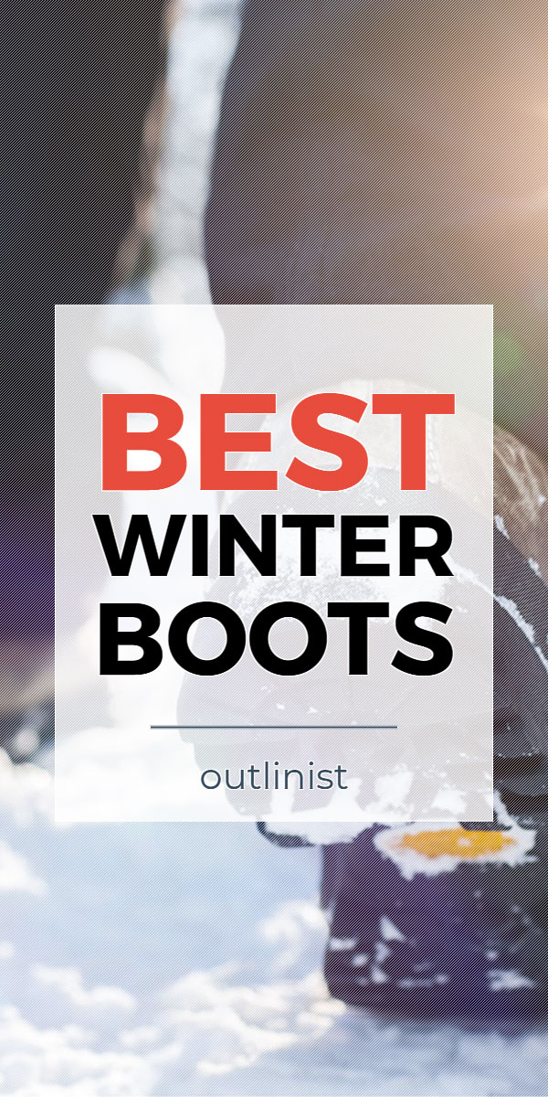 Best Winter Boots • Reviews & Buying Guide